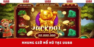 khung giờ nổ hũ chiến thắng cao