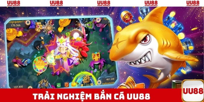Trải nghiệm bắn cá UU88