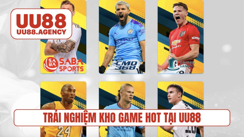 Trải nghiệm kho game hot tại UU88